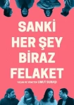 Sanki Her Şey Biraz Felaket 2023 Poster