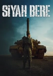 Siyah Bere 2025 Poster