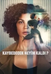 Kaybedecek Neyim Kaldı? 2026 Poster