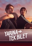 Yarına Tek Bilet 2020 Poster