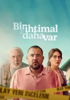 Bir İhtimal Daha Var 2025 Poster