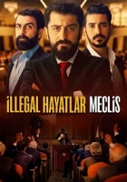 İllegal Hayatlar: Meclis 2024 Poster