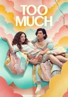 Too Much 2025 Poster
