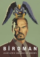 Birdman veya (Cahilliğin Umulmayan Erdemi) 2014 Poster