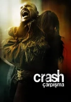 Çarpışma 2005 Poster