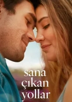 Sana Çıkan Yollar 2025 Poster