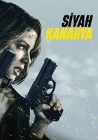 Siyah Kanarya 2024 Poster