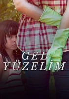 Gel Yüzelim 2025 Poster