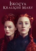 İskoçya Kraliçesi Mary 2018 Poster