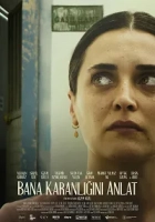 Bana Karanlığını Anlat 2022 Poster