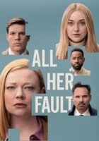 All Her Fault 2025 Poster