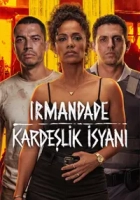 Irmandade: Kardeşlik İsyanı 2026 Poster