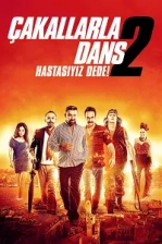 Çakallarla Dans 2: Hastasıyız Dede Poster