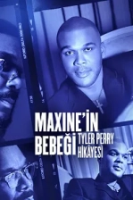 Maxine’in Bebeği: Tyler Perry Hikayesi Poster