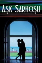 Aşk Sarhoşu Poster