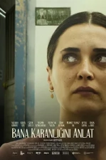 Bana Karanlığını Anlat Poster