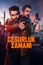 Cesurluk Zamanı Poster