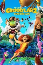 Crood’lar 2: Yeni Bir Çağ Poster
