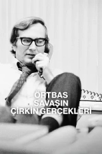 Örtbas: Savaşın Çirkin Gerçekleri Poster