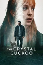 The Crystal Cuckoo Poster