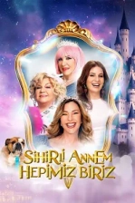 Sihirli Annem: Hepimiz Biriz Poster
