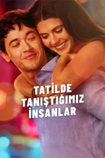 Tatilde Tanıştığımız İnsanlar Poster