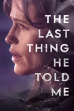 The Last Thing He Told Me Poster