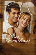 Bize Bişey Olmaz Poster