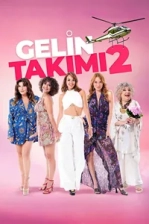 Gelin Takımı 2 Poster
