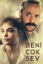 Beni Çok Sev Poster