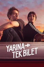 Yarına Tek Bilet Poster