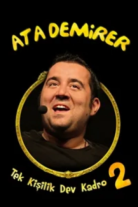 Ata Demirer: Tek Kişilik Dev Kadro