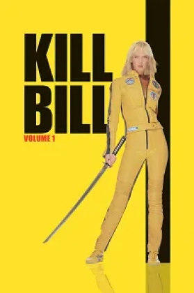 Bill’i Öldür: Bölüm 1 Poster