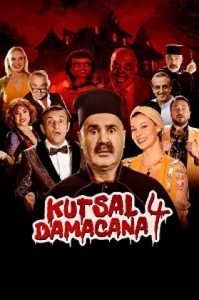 Kutsal Damacana 4 Poster