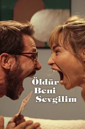 Öldür Beni Sevgilim Poster