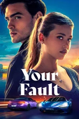Your Fault Poster