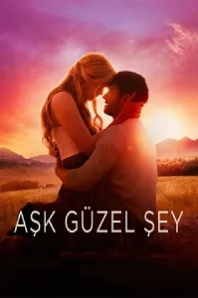 Aşk Güzel Şey Poster