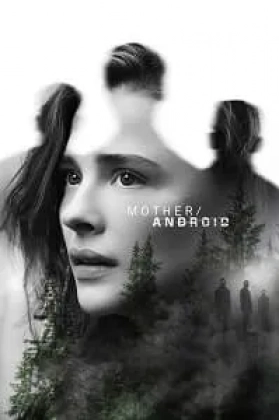 Mother/Android Poster