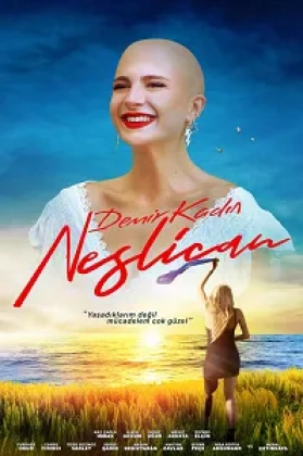 Demir Kadın: Neslican Poster