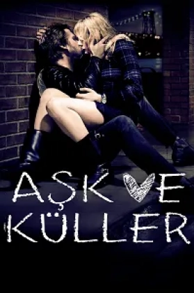 Aşk ve Küller Poster