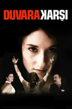 Duvara Karşı Poster