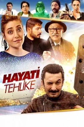 Hayati Tehlike Poster