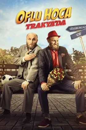 Oflu Hoca Trakya’da Poster