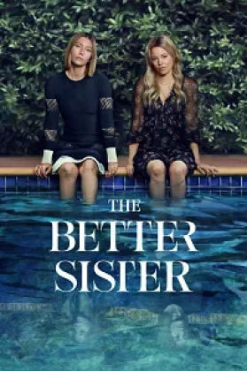 The Better Sister Poster