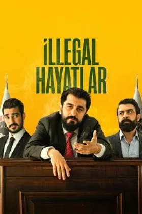 İllegal Hayatlar Poster