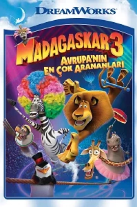 Madagaskar 3: Avrupa’nın En Çok Arananları Poster