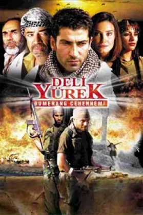 Deli Yürek: Bumerang Cehennemi Poster
