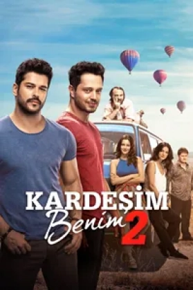 Kardeşim Benim 2 Poster