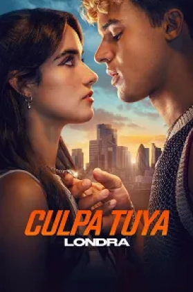 Culpa Tuya: Londra Poster