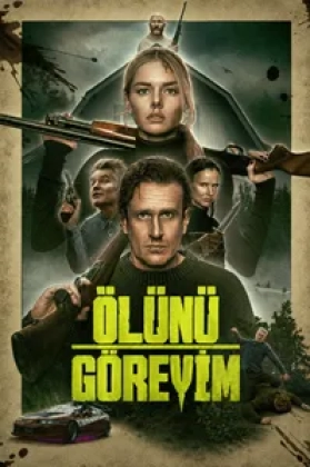 Ölünü Göreyim Poster